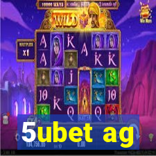 5ubet ag